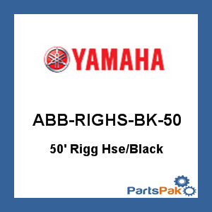 Yamaha ABB-RIGHS-BK-50 50 Foot Rigging Hose Black; New # MAR-RIGHS-BK-50