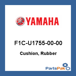 Yamaha F1C-U1755-00-00 Cushion, Rubber; F1CU17550000