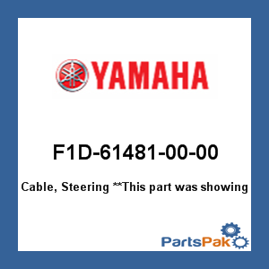 Yamaha F1D-61481-00-00 Cable, Steering; New # F1D-61481-02-00