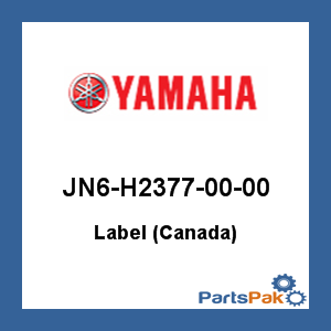 Yamaha JN6-H2377-00-00 Label (Canada); JN6H23770000