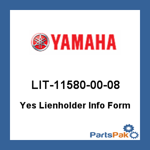 Yamaha LIT-11580-00-08 Yes Lienholder Info Form; LIT115800008