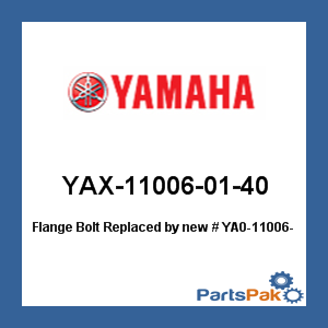 Yamaha YAX-11006-01-40 Flange Bolt; New # YA0-11006-01-40