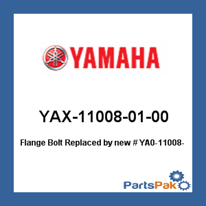 Yamaha YAX-11008-01-00 Flange Bolt; New # YA0-11008-01-00