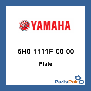 Yamaha 5H0-1111F-00-00 Plate; 5H01111F0000