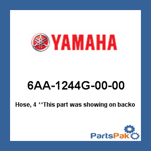 Yamaha 6AA-1244G-00-00 Hose, 4; 6AA1244G0000