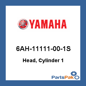 Yamaha 6AH-11111-00-1S Head, Cylinder With Exhaust Valve; New # 99999-04146-00