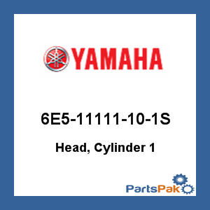 Yamaha 6E5-11111-10-1S Head, Cylinder 1; 6E511111101S