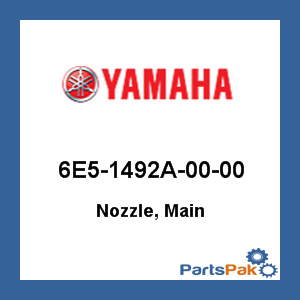 Yamaha 6E5-1492A-00-00 Nozzle, Main; 6E51492A0000