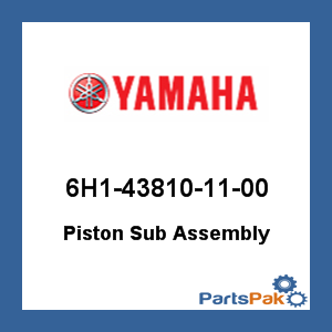 Yamaha 6H1-43810-11-00 Piston Sub Assembly; New # 6H1-43810-12-00