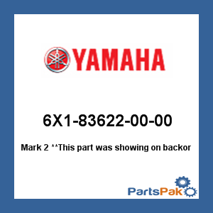 Yamaha 6X1-83622-00-00 Mark 2; 6X1836220000
