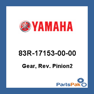 Yamaha 83R-17153-00-00 Gear, Reverse Pinion2; 83R171530000