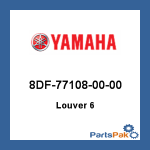 Yamaha 8DF-77108-00-00 Louver 6; 8DF771080000