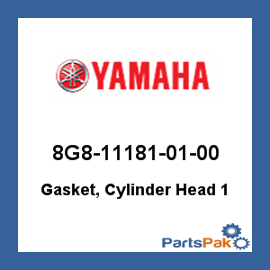 Yamaha 8G8-11181-01-00 Gasket, Cylinder Head 1; 8G8111810100