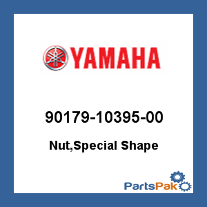 Yamaha 90179-10395-00 Nut, Special Shape; 901791039500