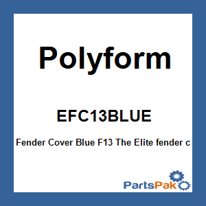 Polyform EFC13BLUE; Fender Cover Blue F13