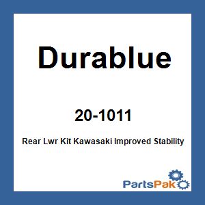 Durablue 20-1011; Rear Lwr Kit Fits Kawasaki