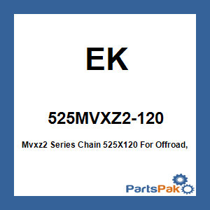 EK 525MVXZ2-120; Mvxz2 Series Chain 525X120