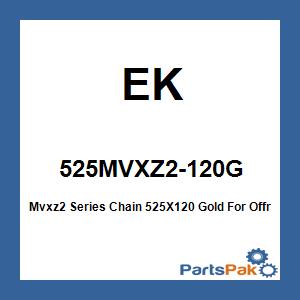 EK 525MVXZ2-120G; Mvxz2 Series Chain 525X120 Gold