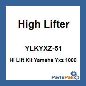 High Lifter YLKYXZ-51; Hl Lift Kit Fits Yamaha Yxz 1000