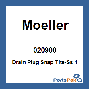 Moeller 020900; Drain Plug Snap Tite-Ss 1