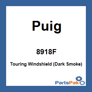 Puig 8918F; Touring Windshield (Dark Smoke)