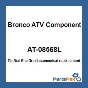 Bronco ATV Components AT-08568L; Tie Rod End