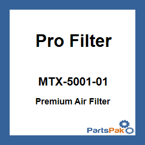 Pro Filter MTX-5001-01; Premium Air Filter