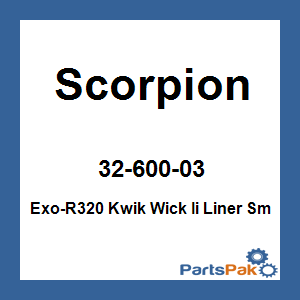 Scorpion 32-600-03; Exo-R320 Kwik Wick Ii Liner Sm