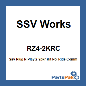 SSV Works RZ4-2KRC; Ssv Plug N Play 2 Spkr Kit Pol Ride Command