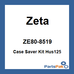 Zeta ZE80-8519; Case Saver Kit Hus125