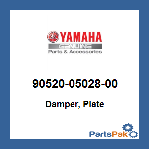 Yamaha 90520-05028-00 Damper, Plate; 905200502800