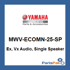Yamaha MWV-ECOMN-25-SP Ex, Vx Audio, Single Speaker; MWVECOMN25SP