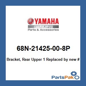 Yamaha 68N-21425-00-8P Bracket, Rear Upper 1; New # 68N-21425-00-94