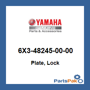 Yamaha 6X3-48245-00-00 Plate, Lock; 6X3482450000