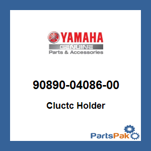 Yamaha 90890-04086-00 Cluctc Holder; New # 90890-04199-00