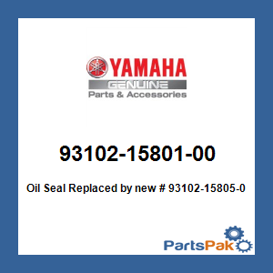 Yamaha 93102-15801-00 Oil Seal; New # 93102-15805-00