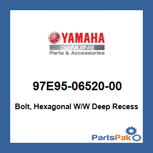 Yamaha 97E95-06520-00 Bolt, Hex With Washer Deep Recess; 97E950652000