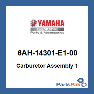 Yamaha 6AH-14301-E1-00 Carburetor Assembly 1; New # 6AH-14301-E5-00