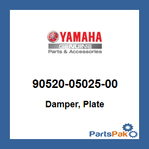 Yamaha 90520-05025-00 Damper, Plate; 905200502500