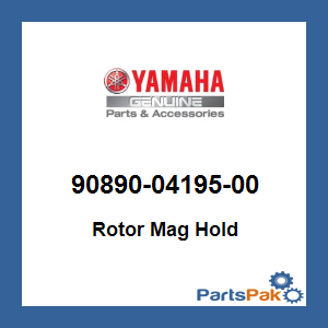 Yamaha 90890-04195-00 Rotor Mag Hold; 908900419500