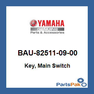 Yamaha BAU-82511-09-00 Key, Main Switch; BAU825110900