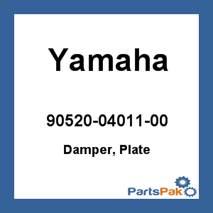 Yamaha 90520-04011-00 Damper, Plate; 905200401100