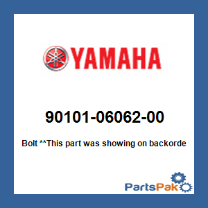 Yamaha 90101-06062-00 Bolt; 901010606200