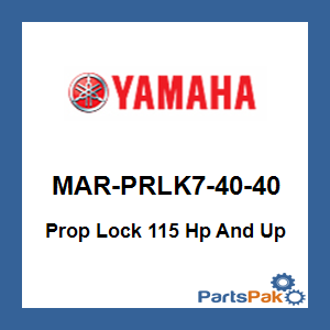 Yamaha MAR-PRLK7-40-40 Propeller Lock 115 Hp And Up; MARPRLK74040