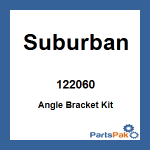 Suburban 122060; Angle Bracket Kit
