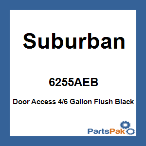Suburban 6255AEB; Door Access 4/6 Gallon Flush Black