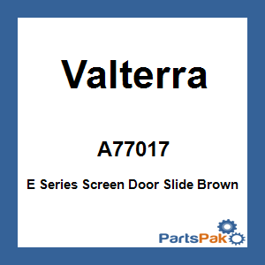Valterra A77017; E Series Screen Door Slide Brown