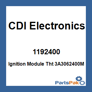 CDI Electronics 1192400; Ignition Module Tht 3A3062400M