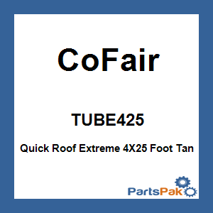 CoFair TUBE425; Quick Roof Extreme 4X25 Foot Tan