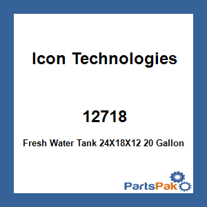 Icon Technologies 12718; Fresh Water Tank 24X18X12 20 Gallon